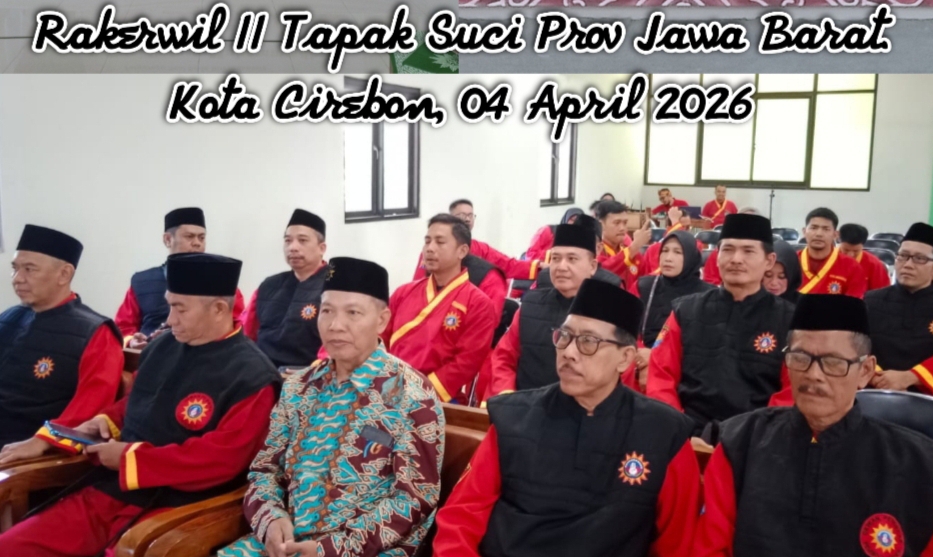 Rakerwil II Tapak Suci Jawa Barat: Teguhkan Keadilan dan Ketangkasan Berlandaskan Al-Qur’an