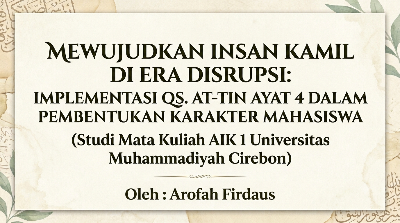 MEWUJUDKAN INSAN KAMIL DI ERA DISRUPSI:
