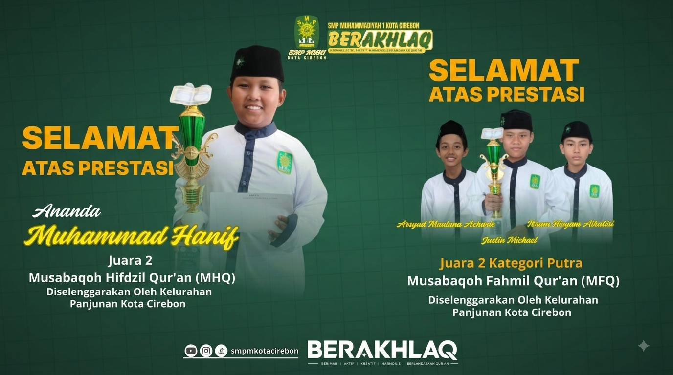 Prestasi Gemilang di Ajang Musabaqah, SMP Muhammadiyah 1 Cirebon Buktikan Semangat Generasi Qurani