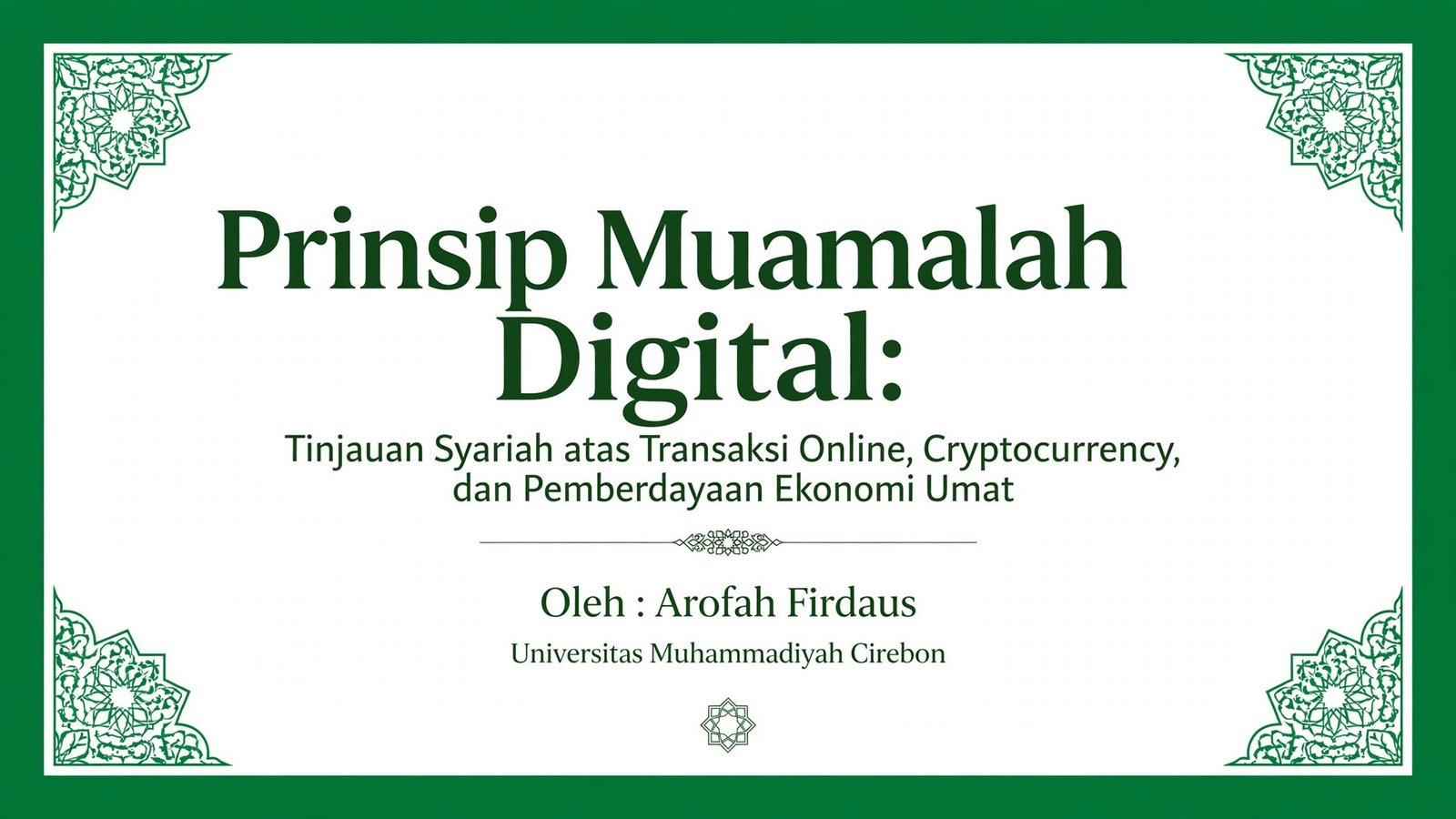 Prinsip Muamalah Digital: Tinjauan Syariah atas Transaksi Online, Cryptocurrency, dan Pemberdayaan Ekonomi Umat
