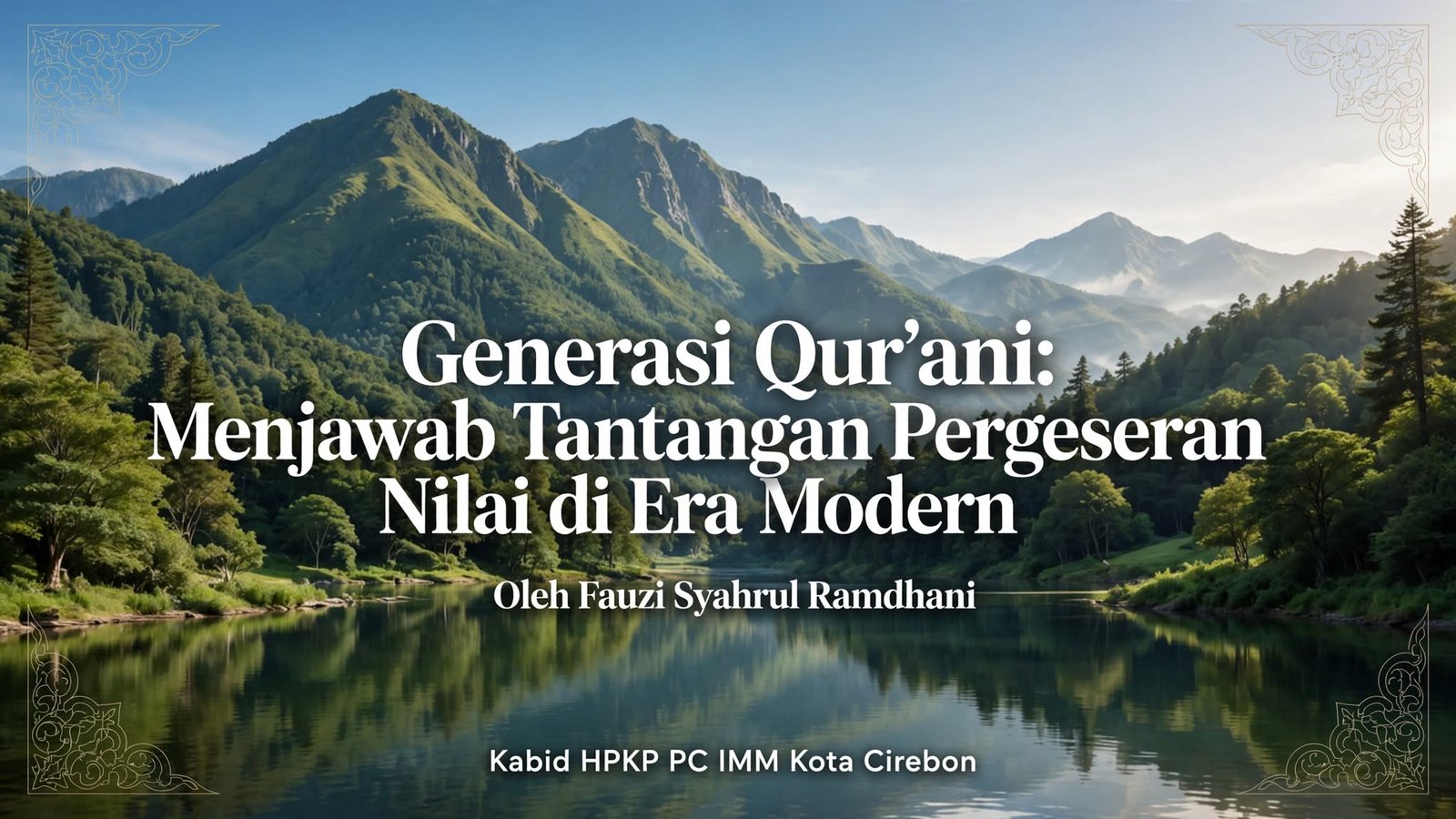 Generasi Qur’ani: Menjawab Tantangan Pergeseran Nilai di Era Modern