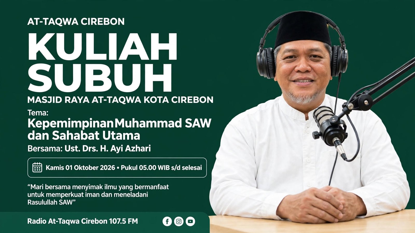 Kuliah Subuh di Masjid Raya At-Taqwa Cirebon: Meneladani Kepemimpinan Rasulullah dan Sahabat Utama